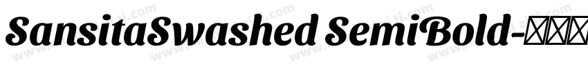 SansitaSwashed SemiBold字体转换